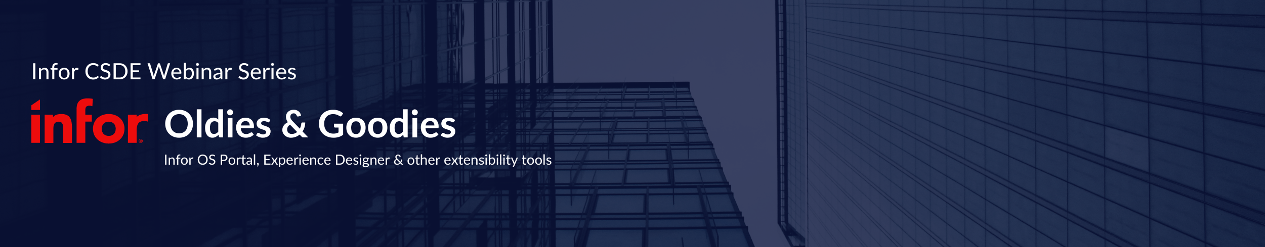 Infor CSDE: Oldies & Goodies