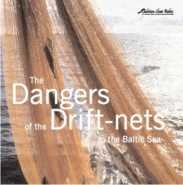 The Dangers of the Drift-nets