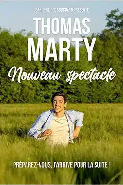 Thomas Marty – Nouveau spectacle
