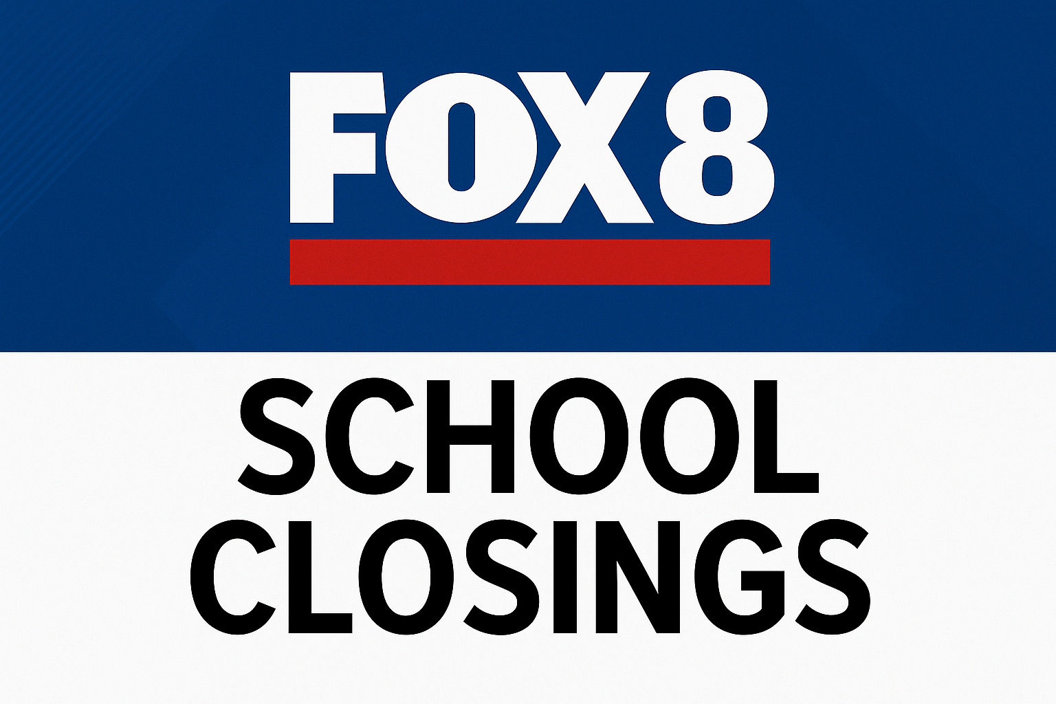 fox 8 school closings