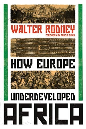 Cover for How Europe Underdeveloped Africa