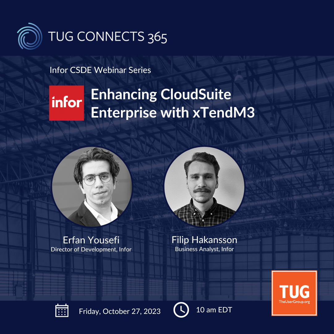 Infor CSDE Series: Enhancing Infor CloudSuite Enterprise with xTendM3
