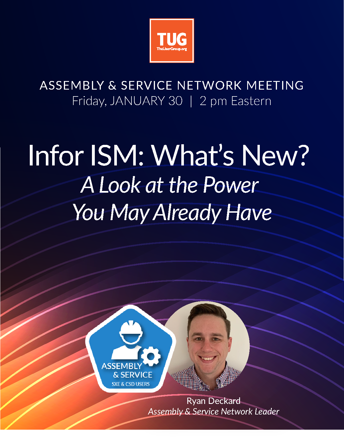 Assembly & Service Network presents: Infor ISM: What’s New?