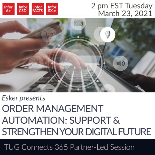 Esker presents: Esker: Order Management Automation: Support & Strengthen Your Digital Future