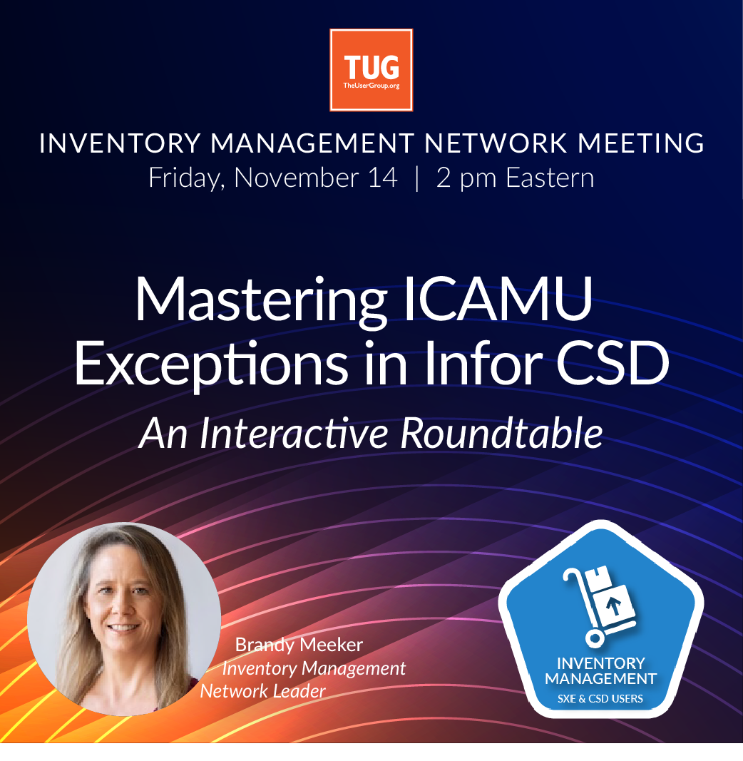 Inventory Management Group presents: Mastering ICAMU Exceptions in Infor CSD