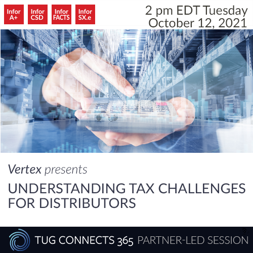 TUG Connects 365 Member-Led Session: Vertex Presents Understanding Tax Challenges for Distributors
