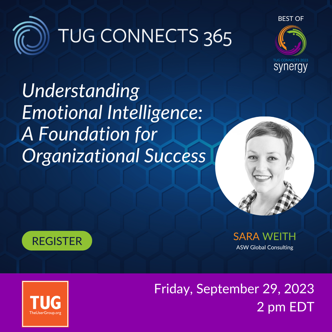 Best of TC23 Series: Understanding Emotional Intelligence: A Foundation for Organizational Success