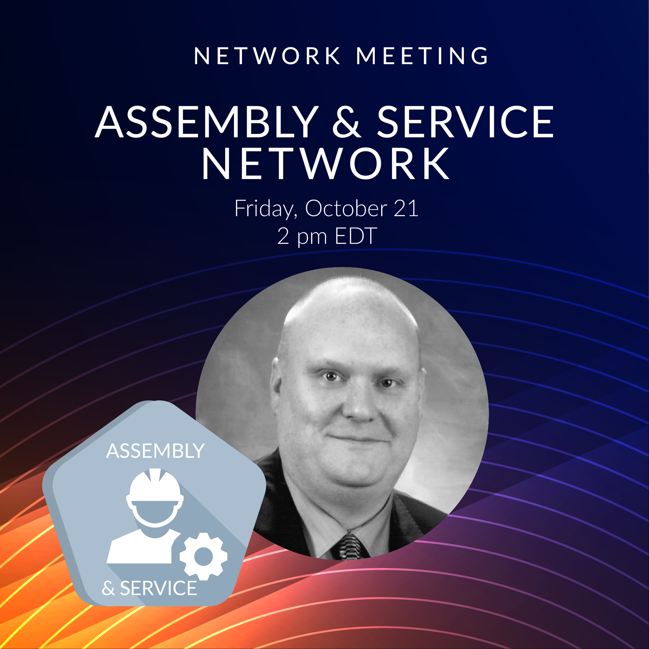 Assembly and Service Network Meeting