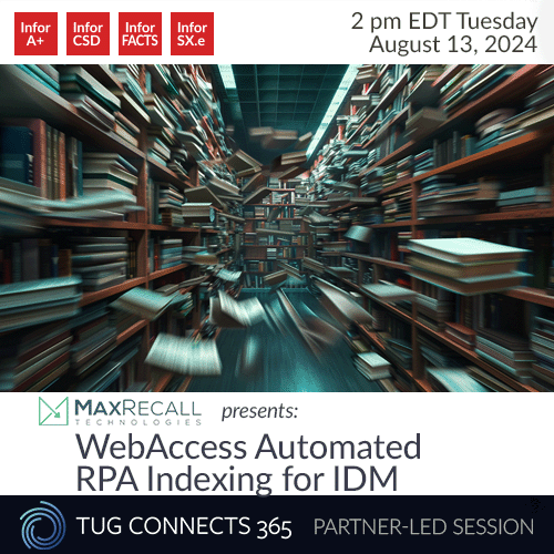 MaxRecall presents: WebAccess Automated RPA Indexing for IDM