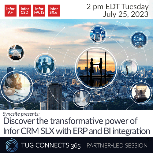 Syncsite Presents: Discover the transformative power of Infor CRM SLX with ERP and BI integration
