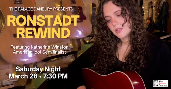 Ronstadt Rewind coming to The Palace Danbury March 28