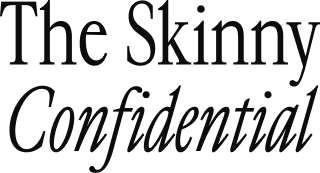 The Skinny Confidential