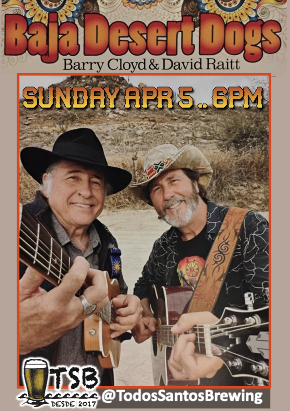 Sunday Sessions Music - Baja Desert Dogs (David Raitt & Barry Cloyd)