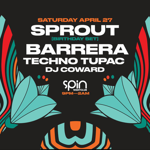 Barrera x Sprout @ Spin flyer