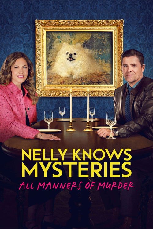 Nelly Knows Mysteries: All Manners of Murder poster