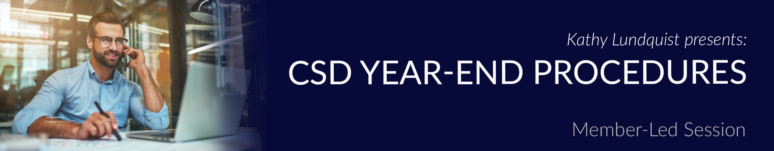 CSD Year End Procedures