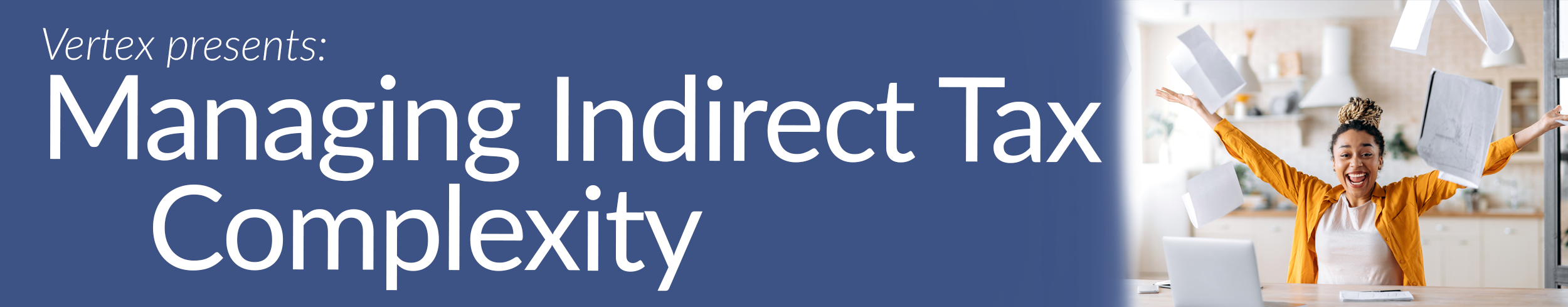 Managing Indirect Tax Complexity with Vertex