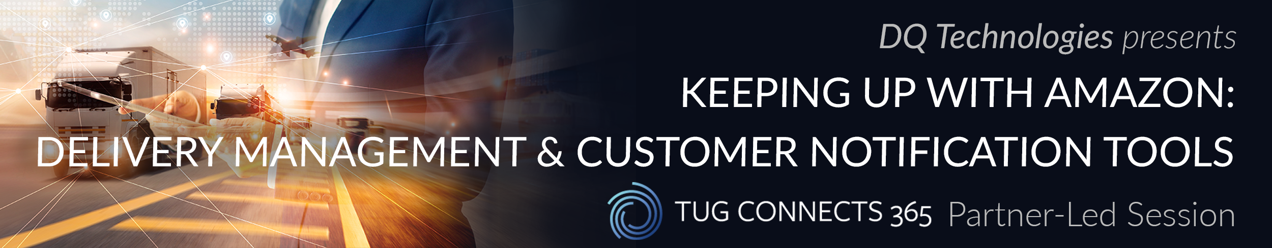 Keeping up with Amazon: Delivery Management & Customer Notifications Tools