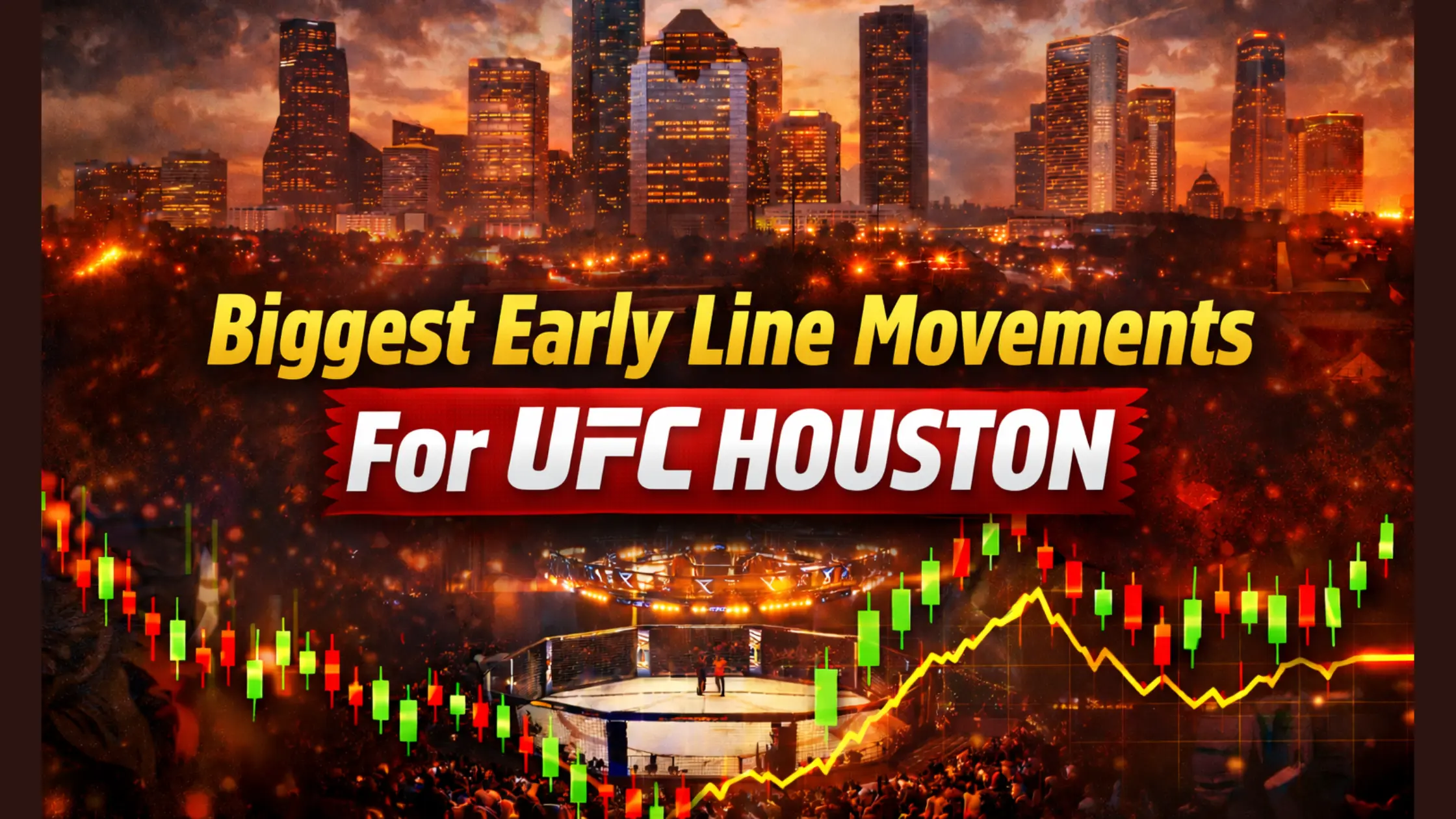 Biggest Line Moves For UFC Houston