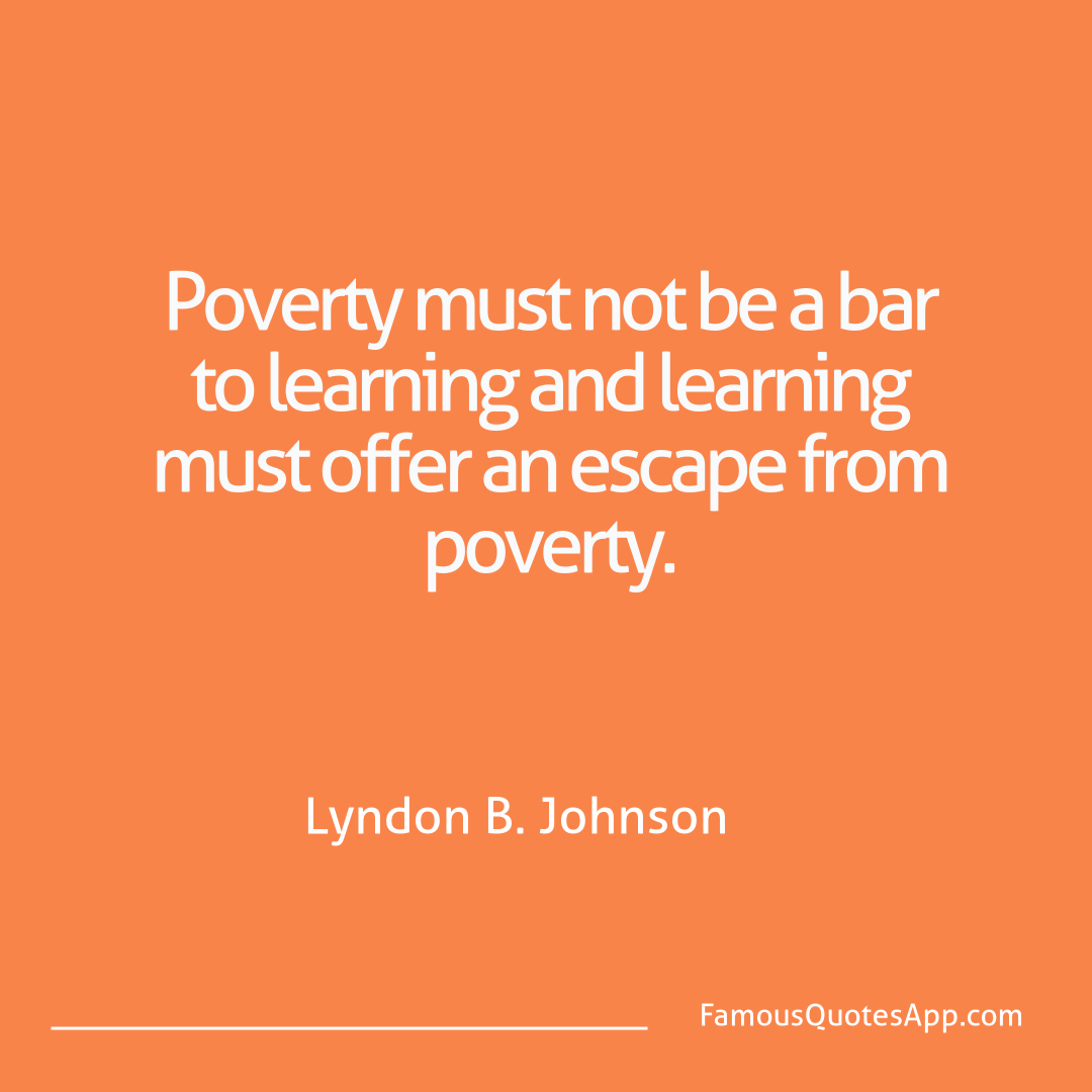 Success Lyndon B. Johnson Poverty must not be