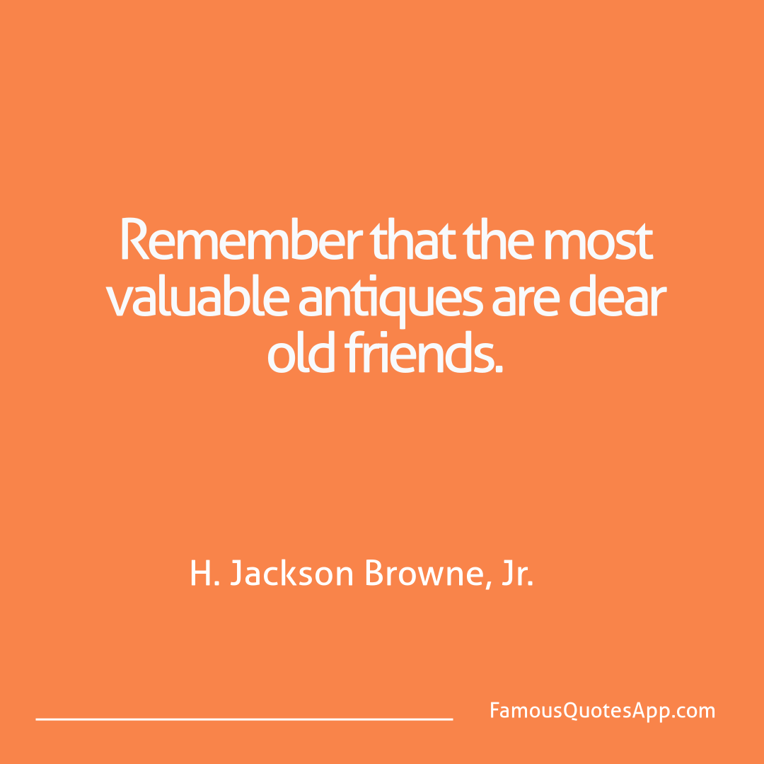 Love H. Jackson Browne Remember that the mo