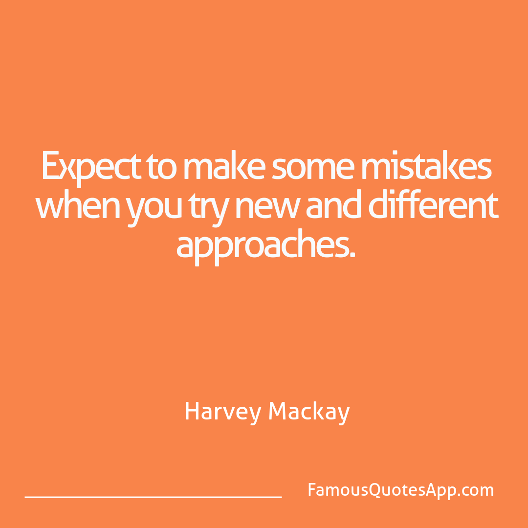 Failure Harvey Mackay Expect to make some