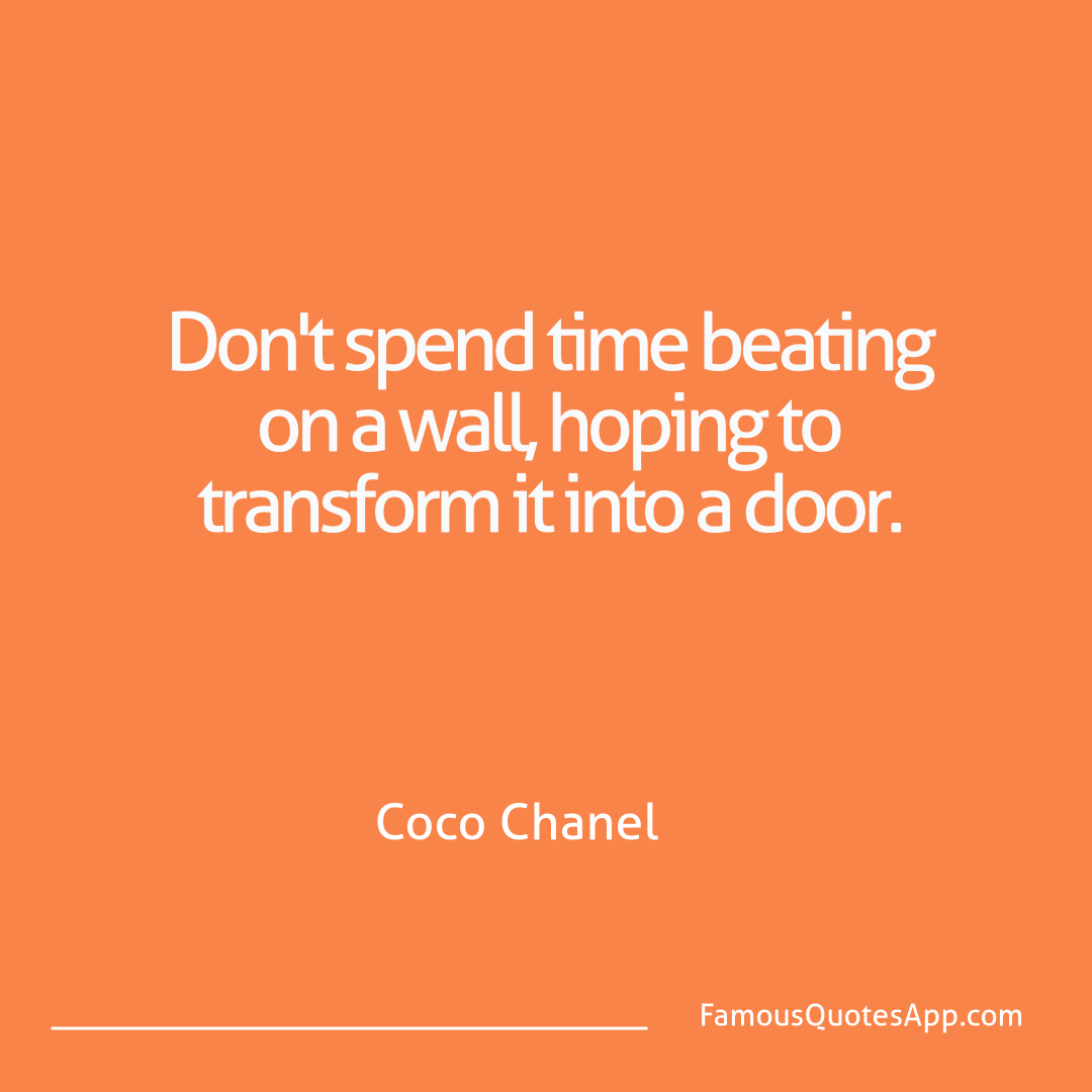Success Coco Chanel Don't spend time bea