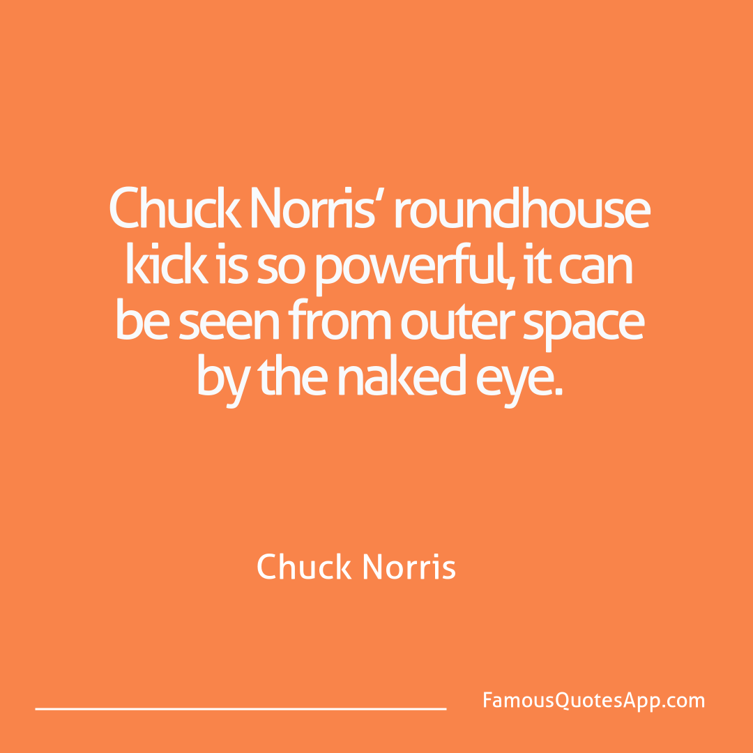 Chuck Norris Chuck Norris Chuck Norris’ roundh