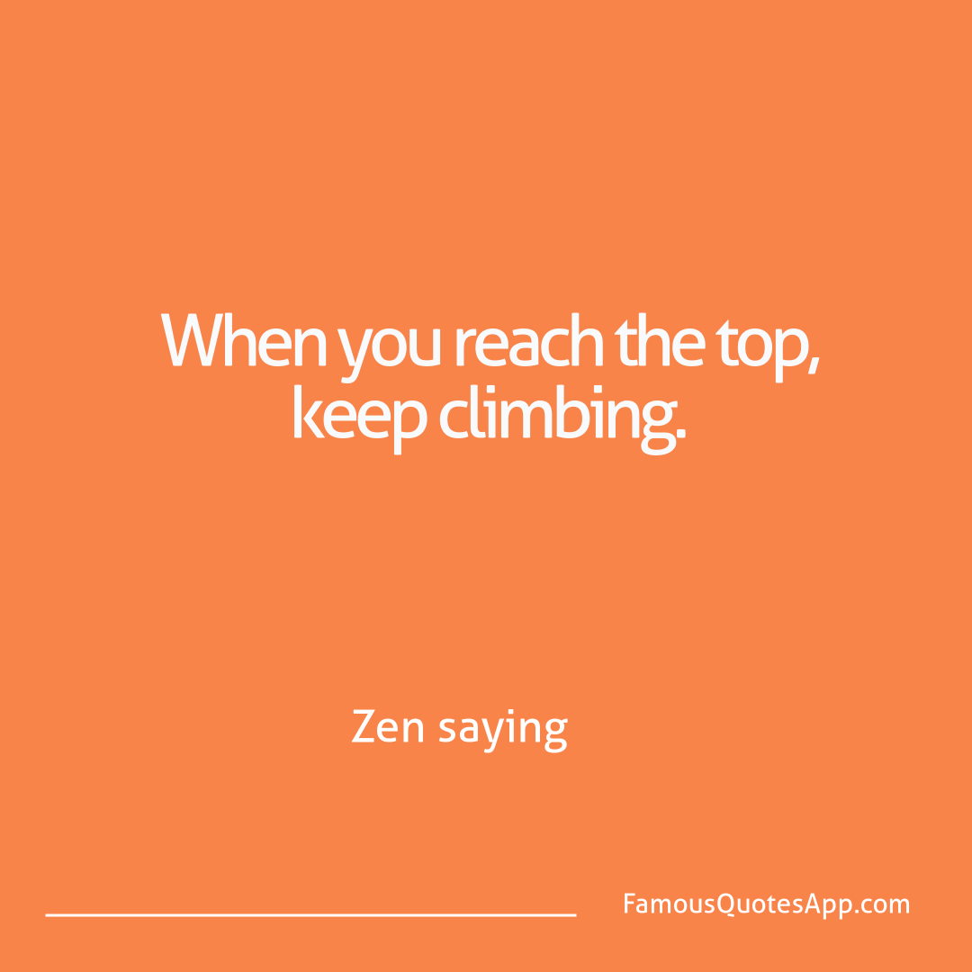 Success Zen saying When you reach the t