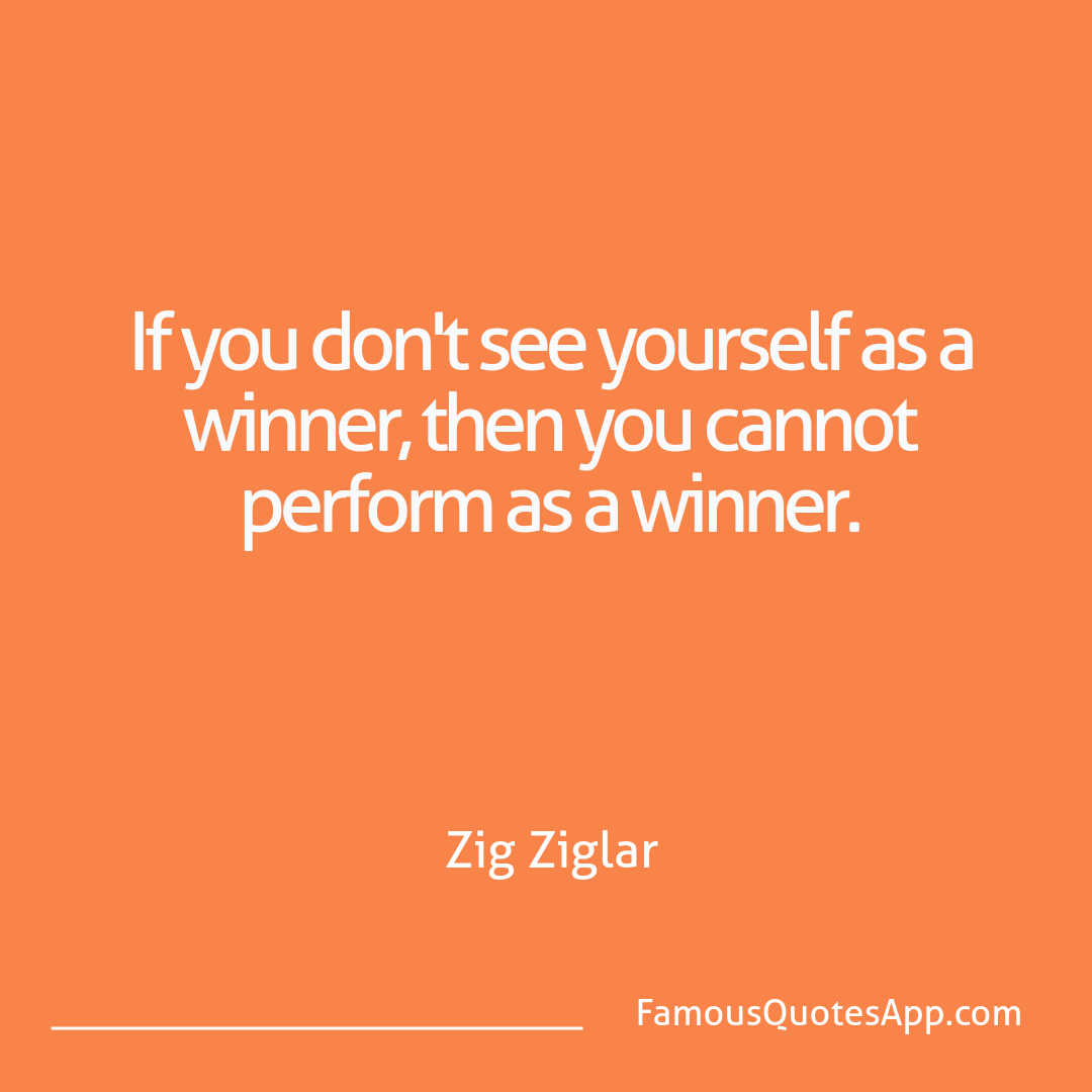 Failure Zig Ziglar If you don't see you