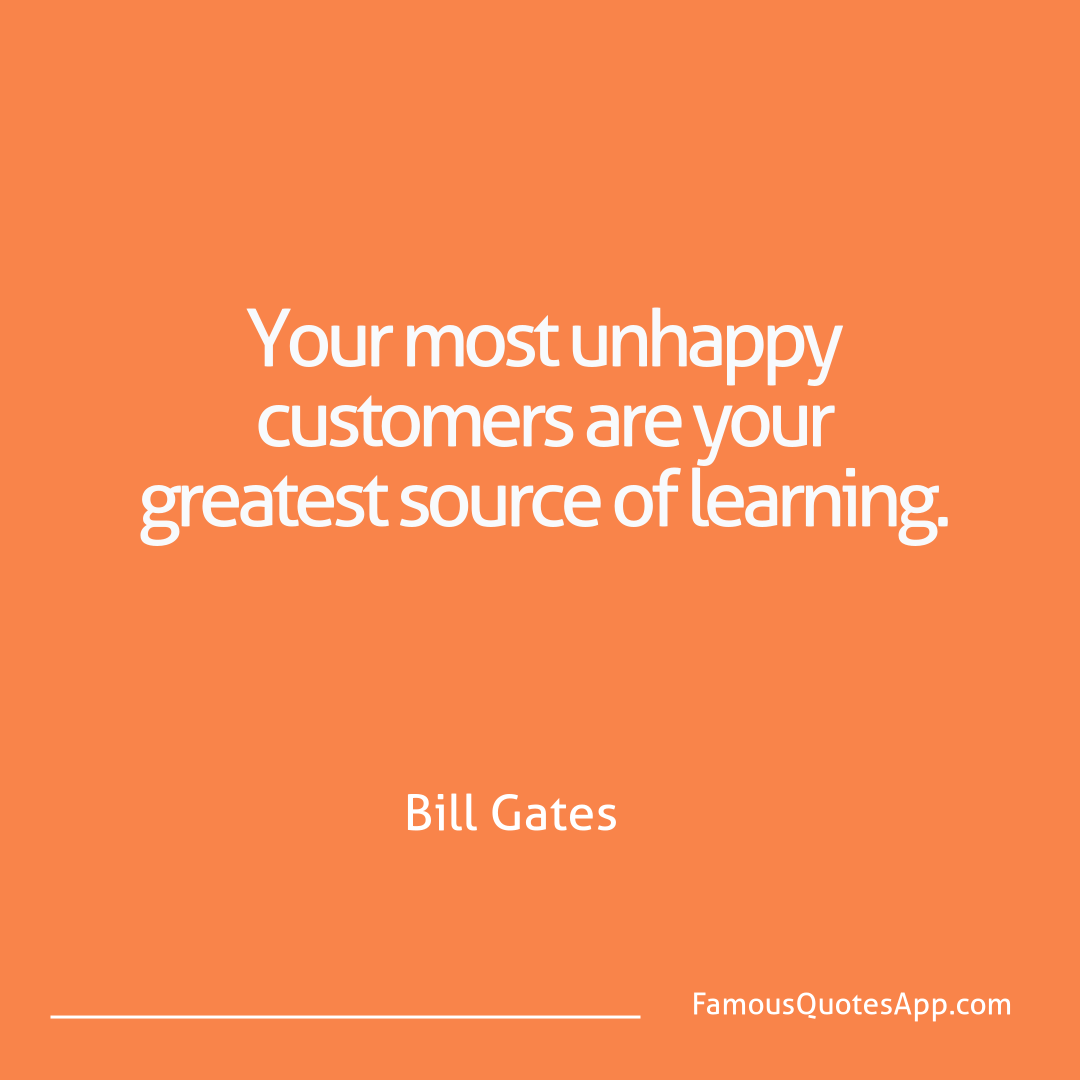 Failure Bill Gates Your most unhappy cu