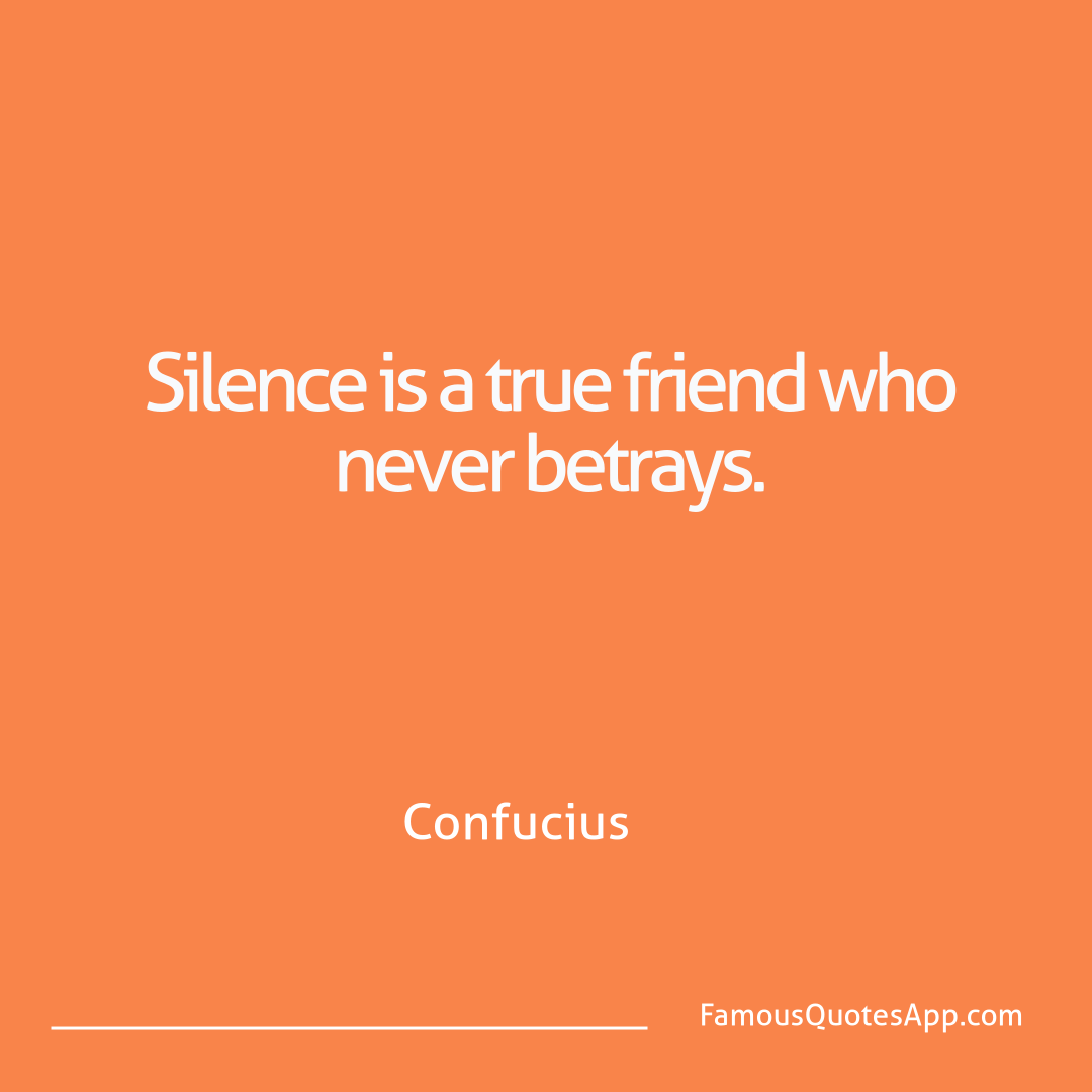 People Confucius Silence is a true fr