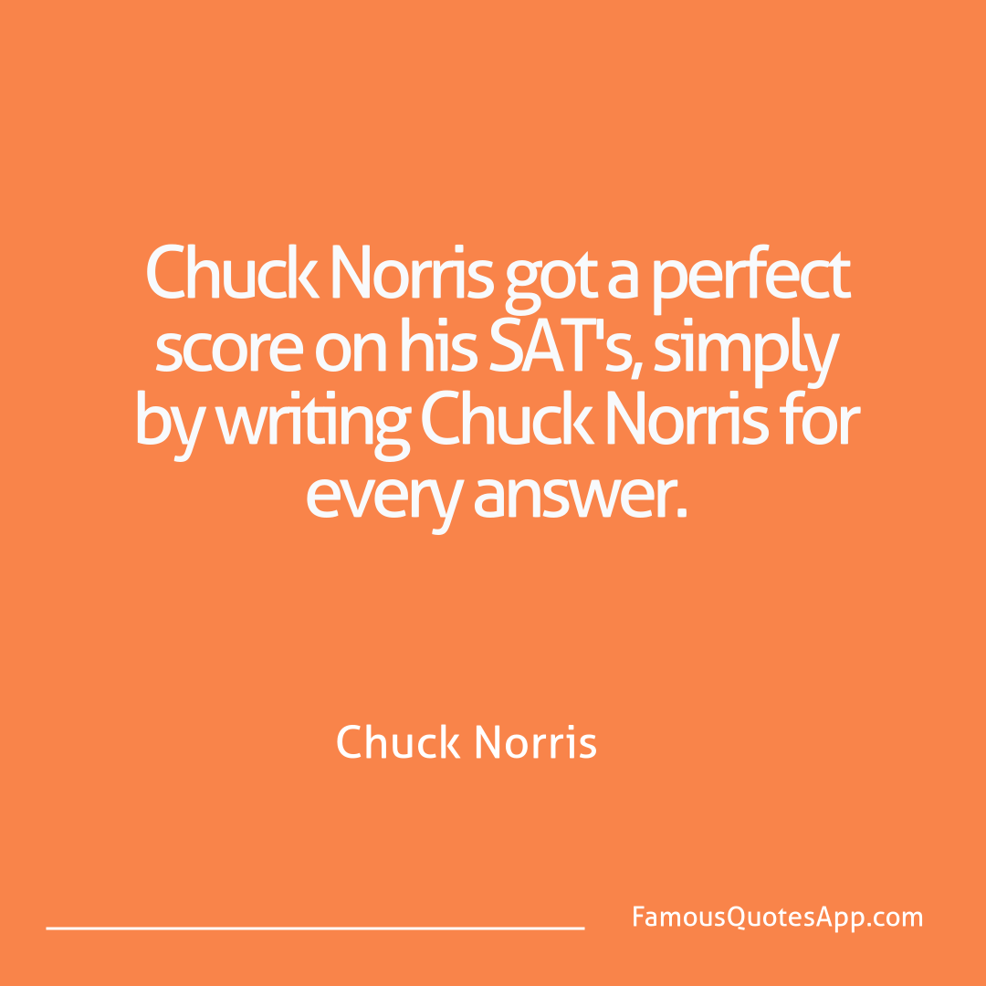 Chuck Norris Chuck Norris Chuck Norris got a p