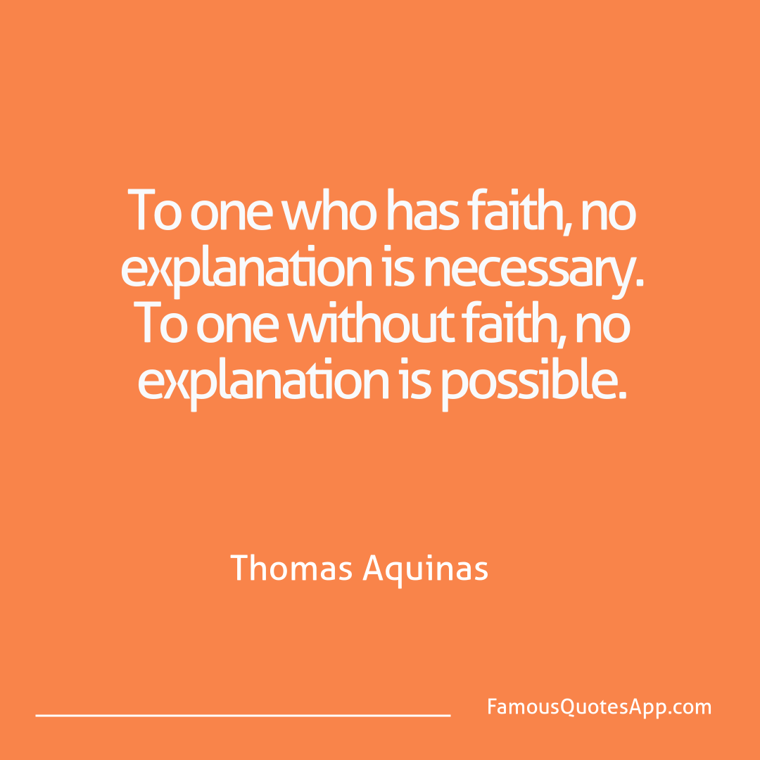 Wisdom Thomas Aquinas To one who has faith