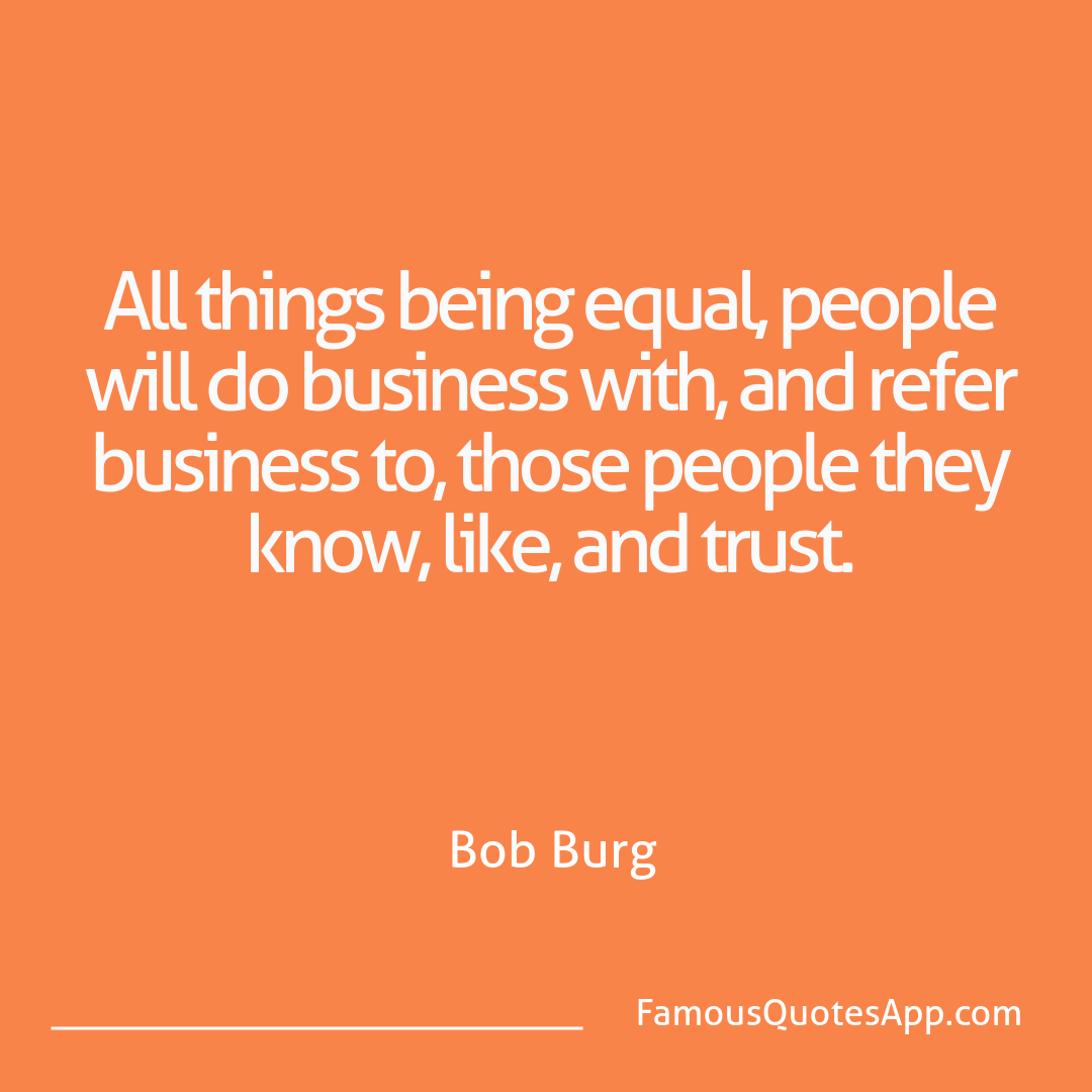 Success Bob Burg All things being equ