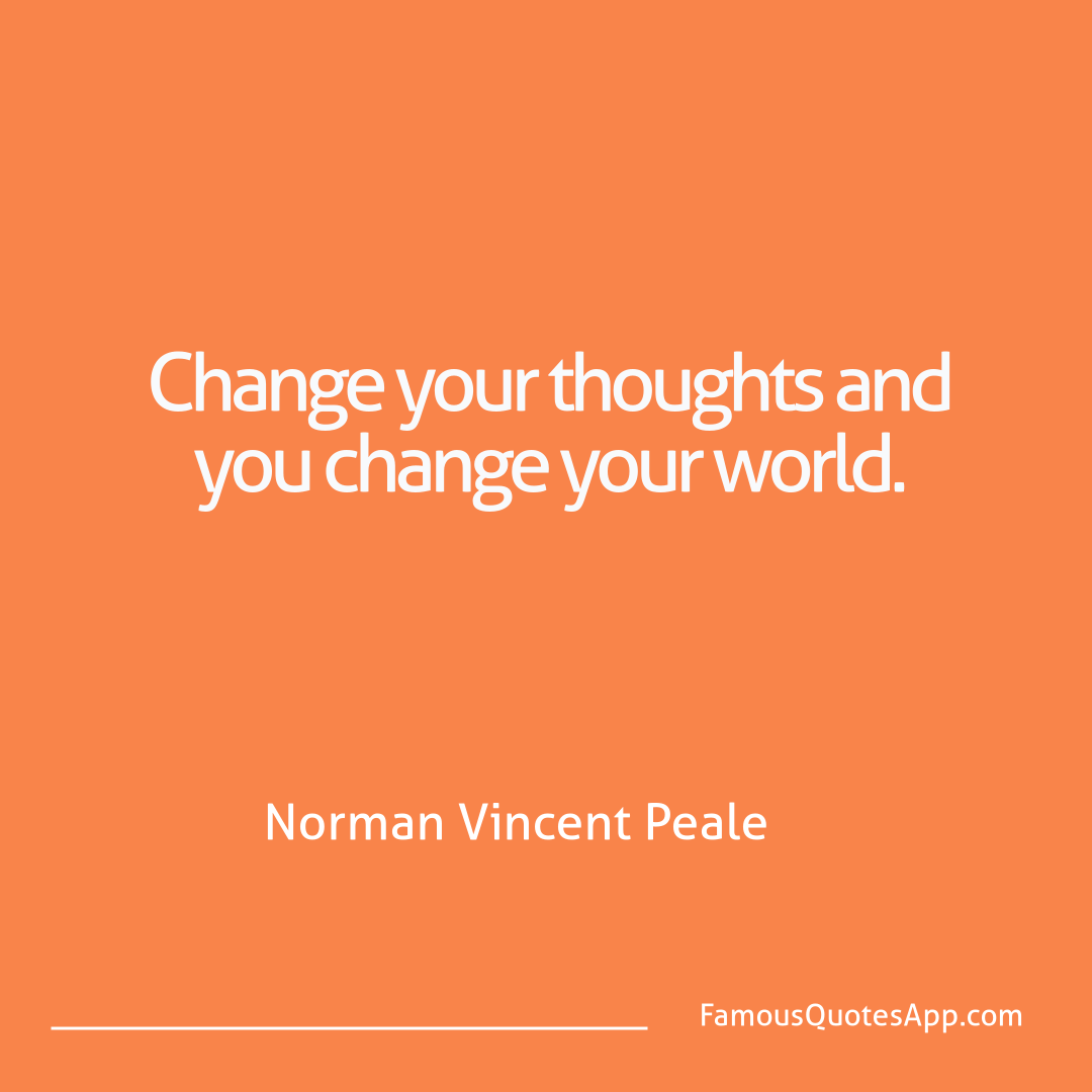Motivation Norman Vincent Peale Change your thoughts