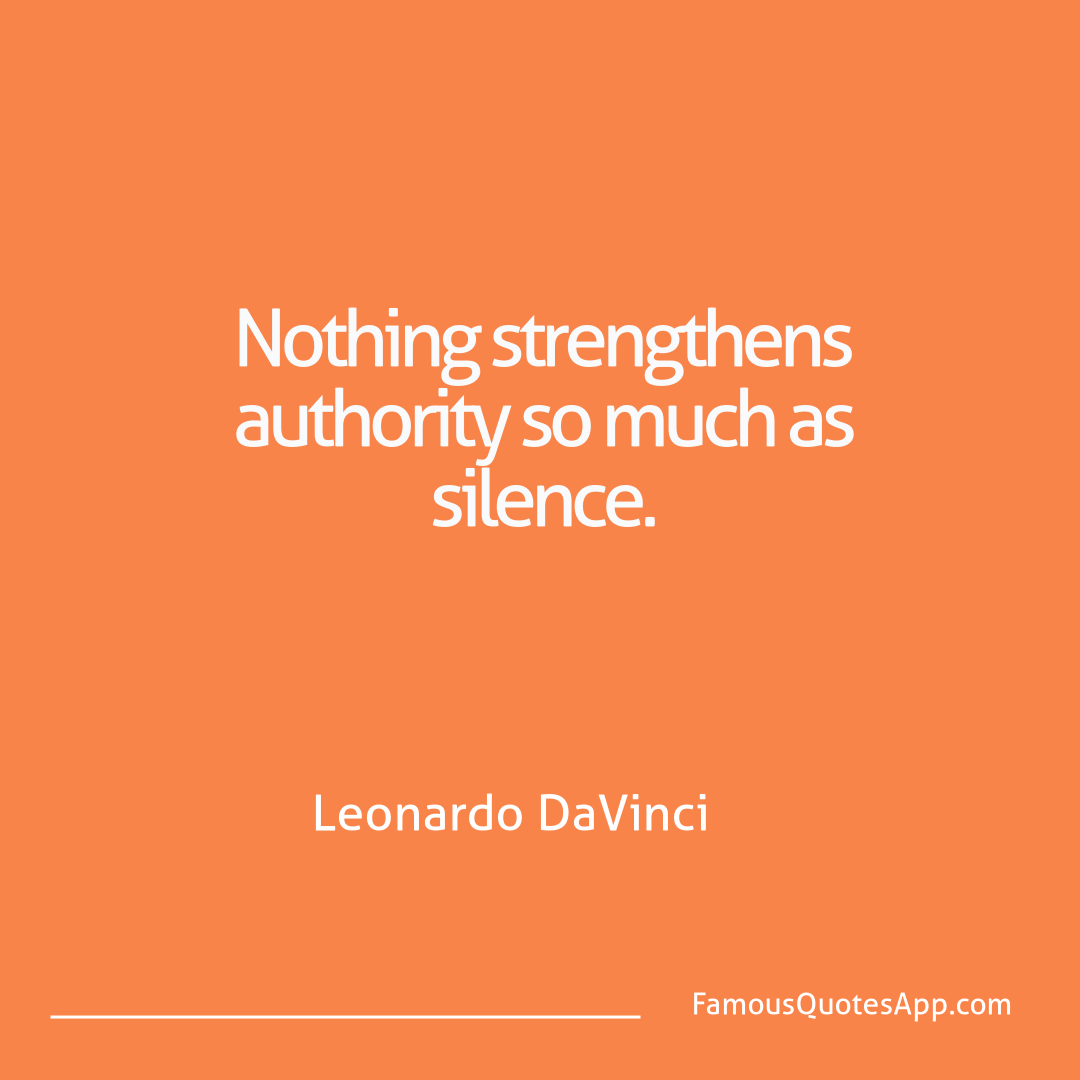 People Leonardo DaVinci Nothing strengthens