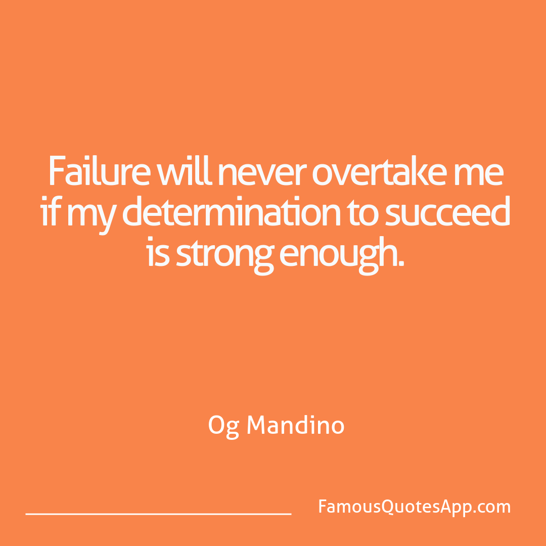 Failure Og Mandino Failure will never o