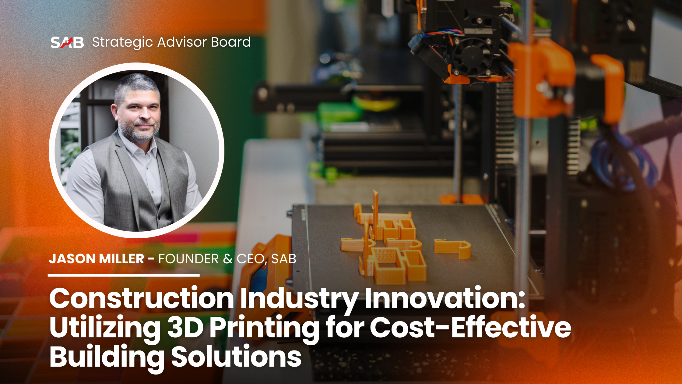 Construction Industry Innovation: Utilizing 3D Printing for Cost-Effective Building Solutions