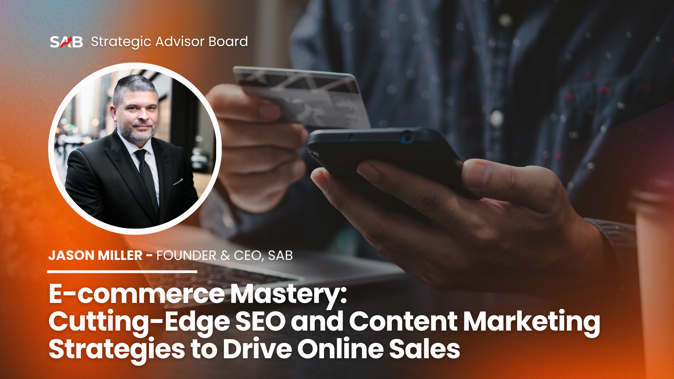 E-commerce Mastery: Cutting-Edge SEO and Content Marketing Strategies to Drive Online Sales