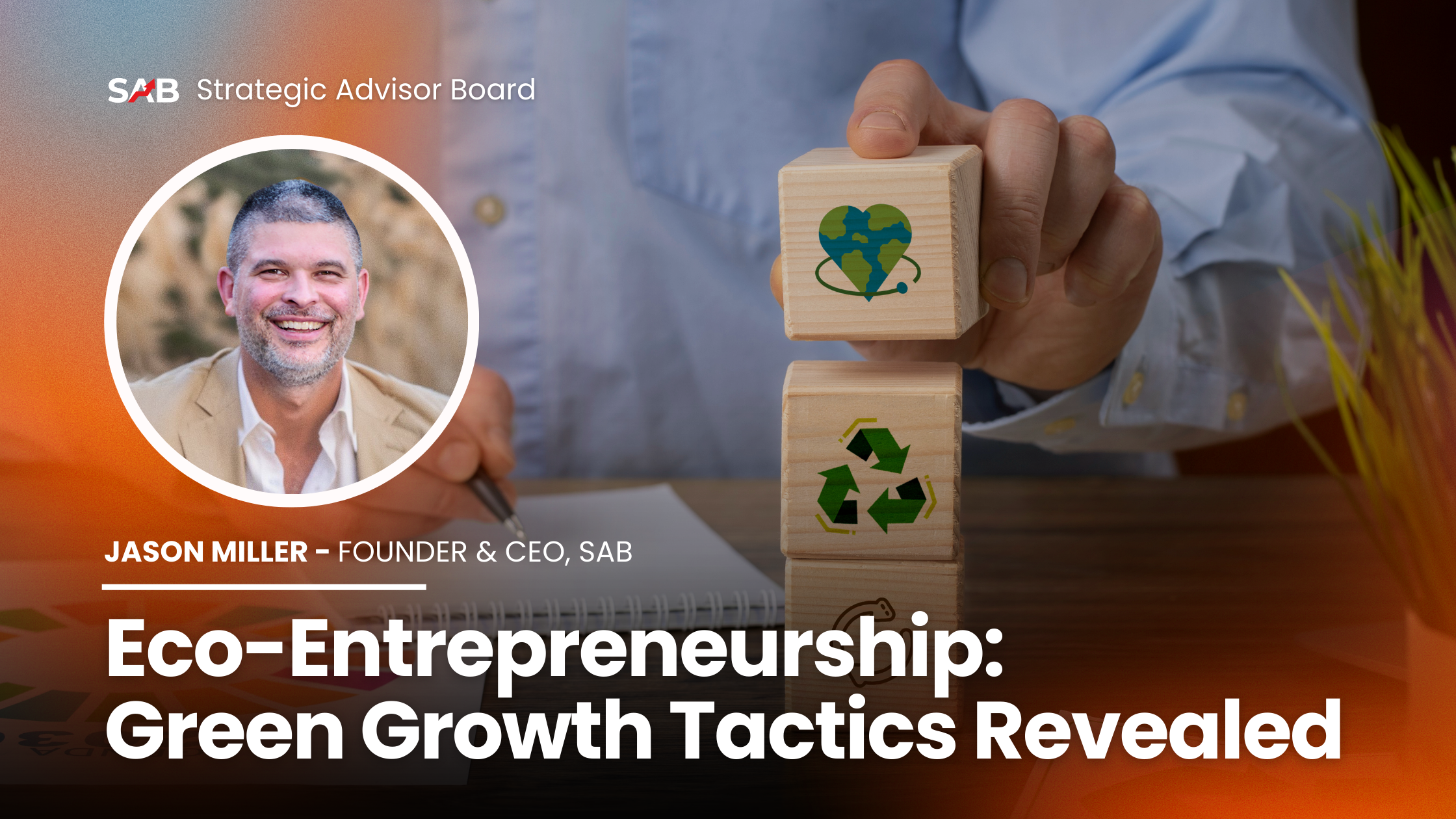 Eco-Entrepreneurship: Green Growth Tactics Revealed