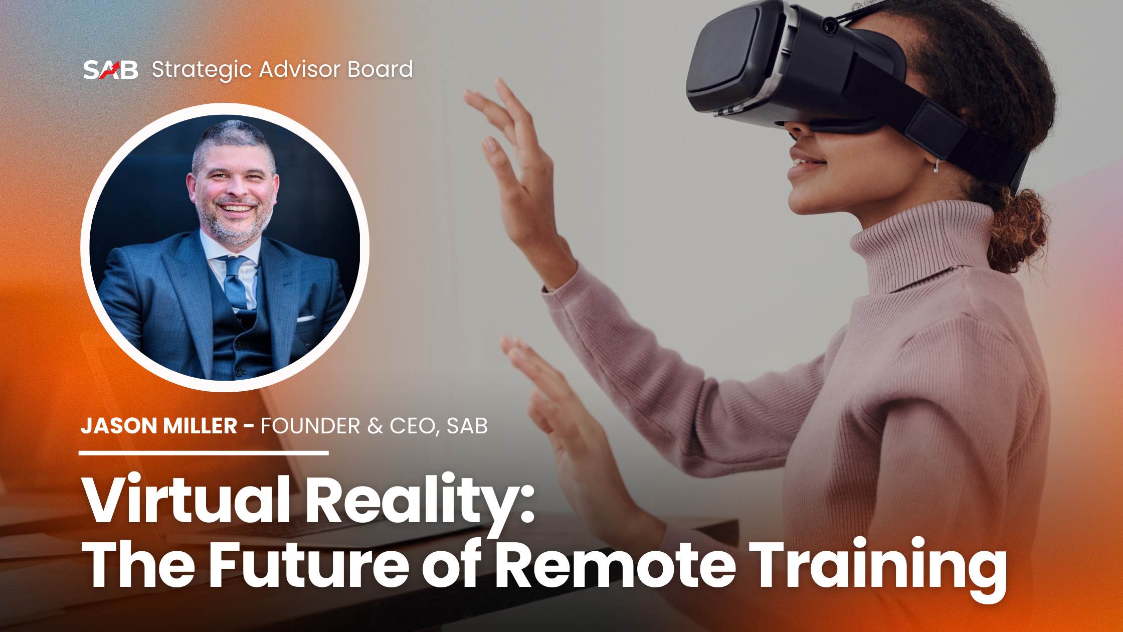 Virtual Reality: The Future of Remote Training