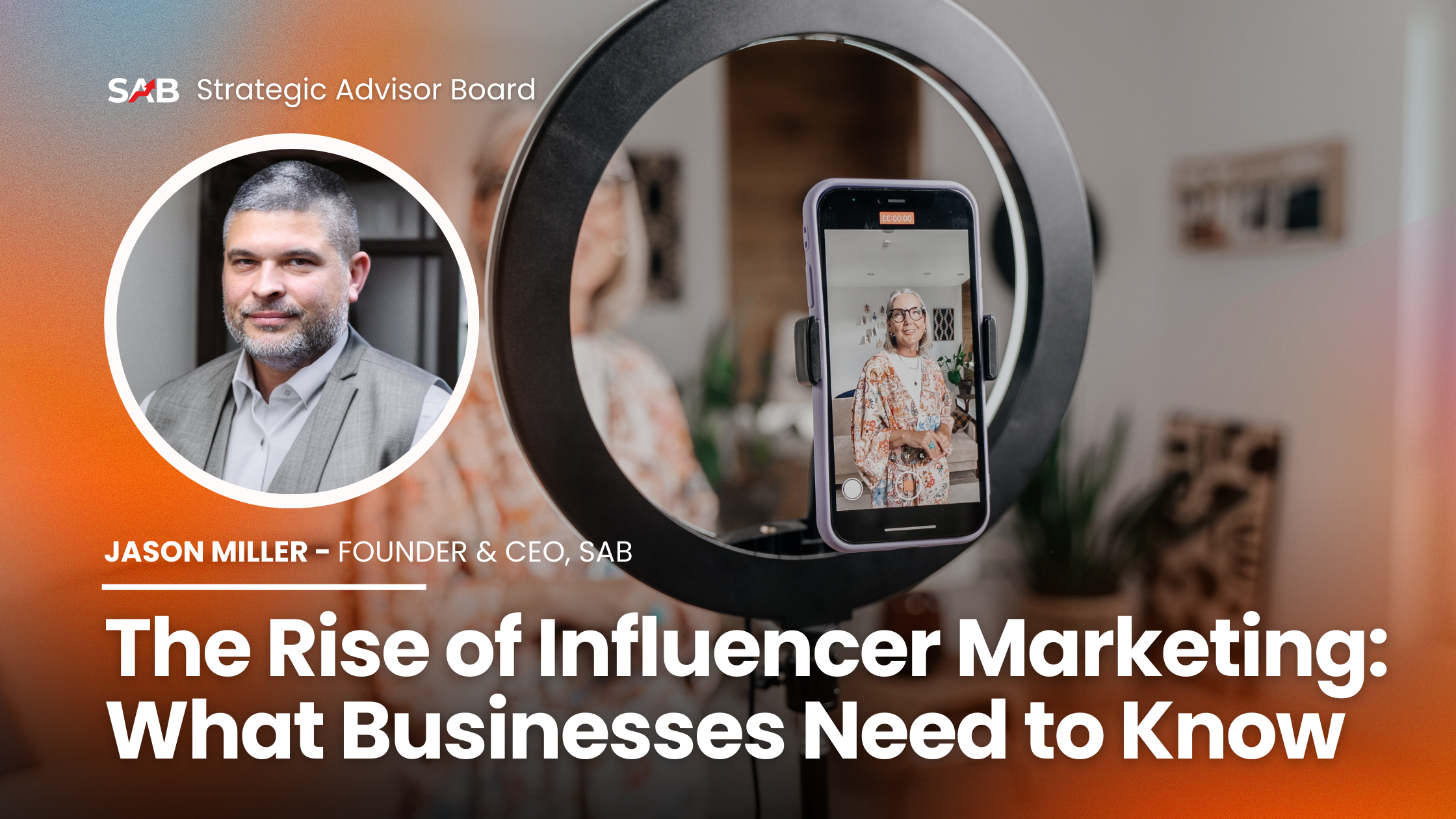 The Rise of Influencer Marketing: What Businesses Need to Know