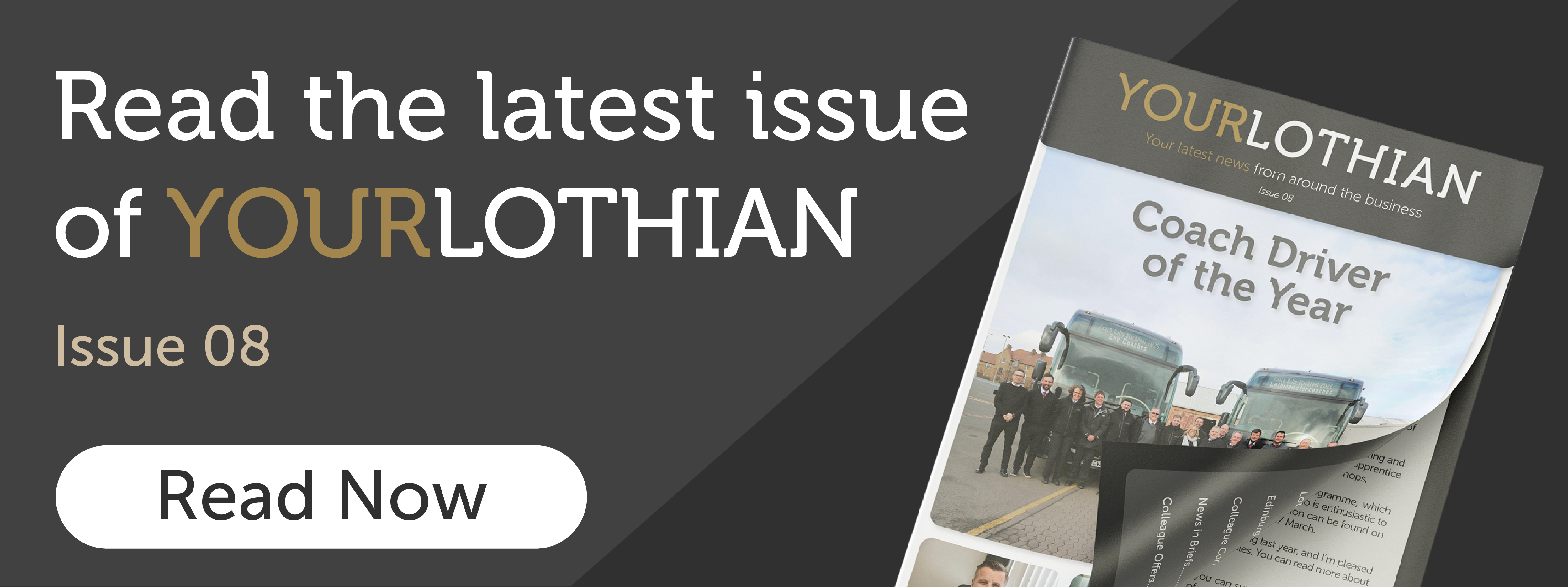 Read the latest issue of YourLothian Issue 08. Read now. 