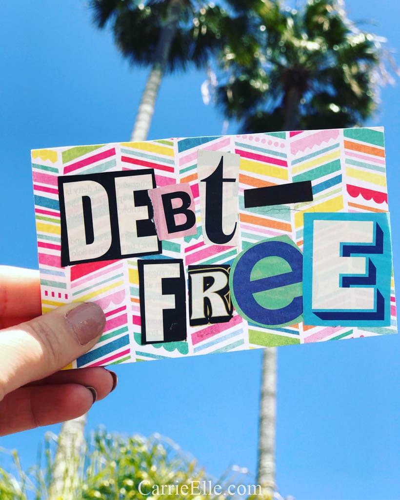 Be debt free once in my lifetime