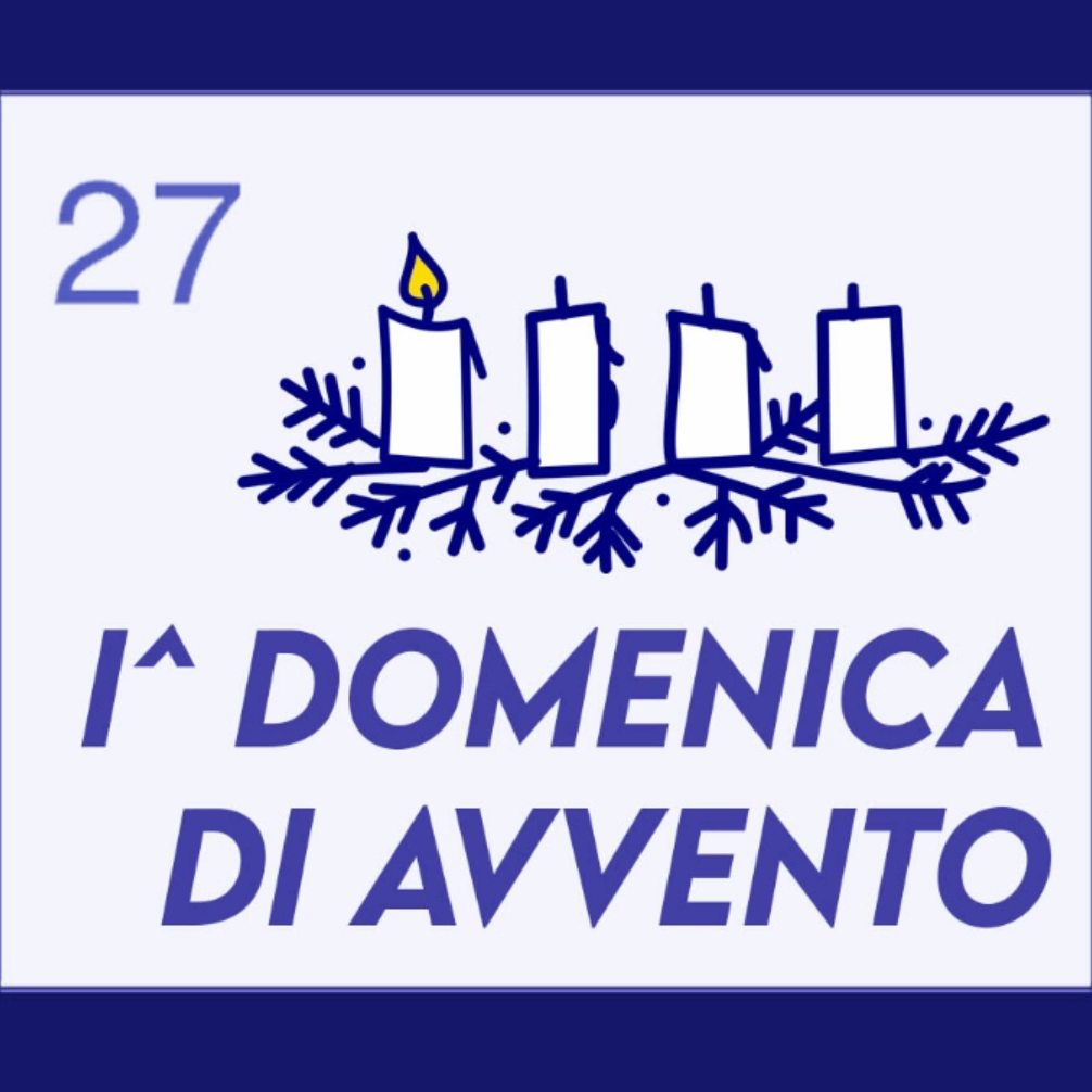 1^ Domenica di Avvento
