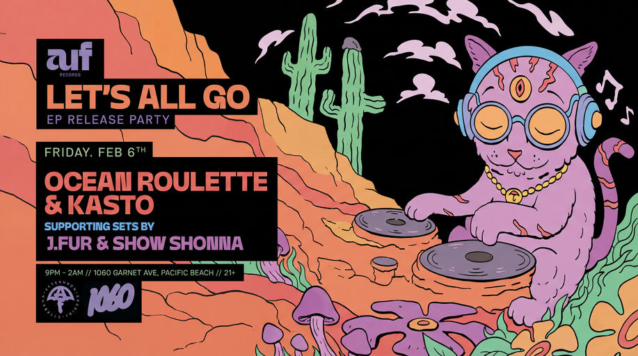 Flyer for AUF Records: Lets All Go EP Release Party