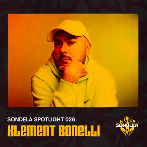 Sondela Spotlight 026 - Klement Bonelli cover