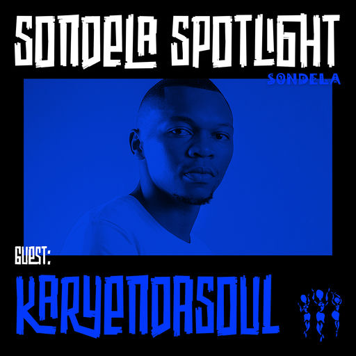 Sondela Spotlight 003 - Karyendasoul cover