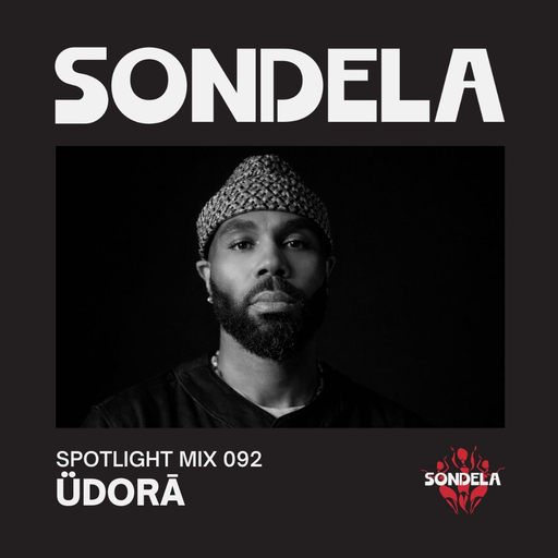 Sondela Spotlight 092 - ÜDORĀ cover